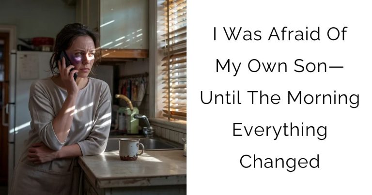 I Was Afraid Of My Own Son—Until The Morning Everything Changed