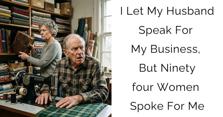 I Let My Husband Speak For My Business, But Ninety-four Women Spoke For Me