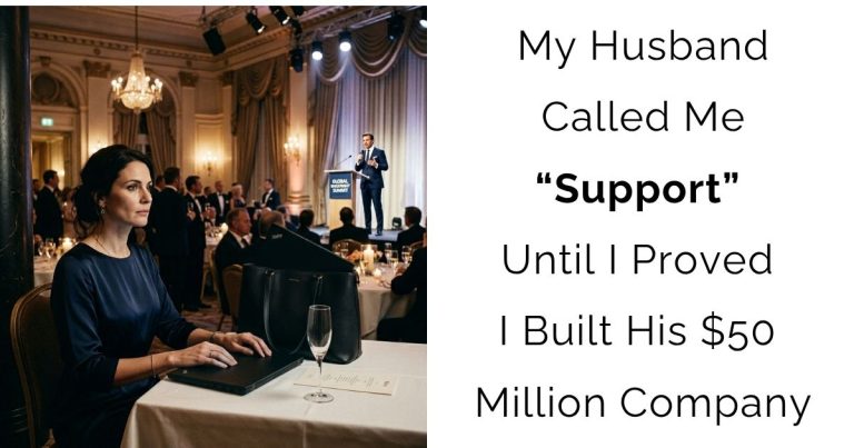 My Husband Called Me “Support” — Until I Proved I Built His $50 Million Company