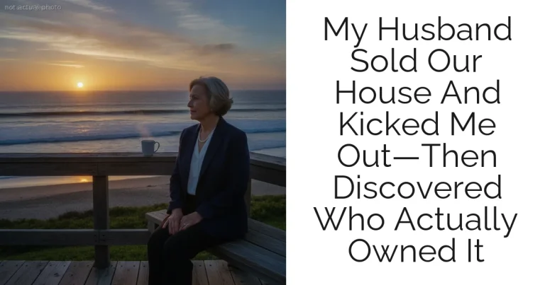 My Husband Sold Our House And Kicked Me Out—Then Discovered Who Actually Owned It