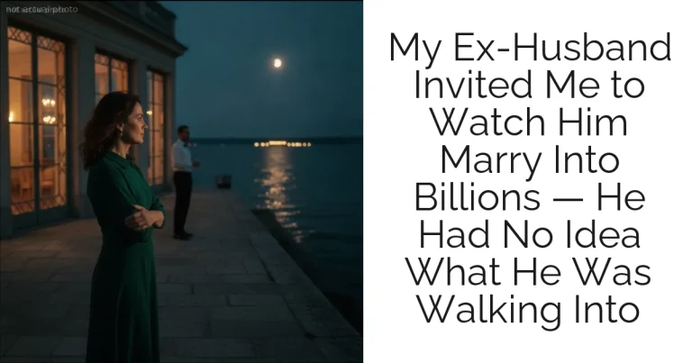 My Ex-Husband Invited Me to Watch Him Marry Into Billions — He Had No Idea What He Was Walking Into