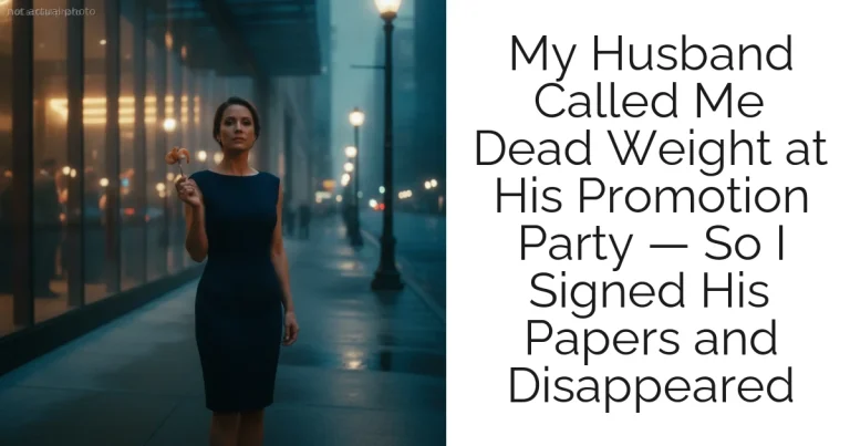 My Husband Called Me Dead Weight at His Promotion Party — So I Signed His Papers and Disappeared