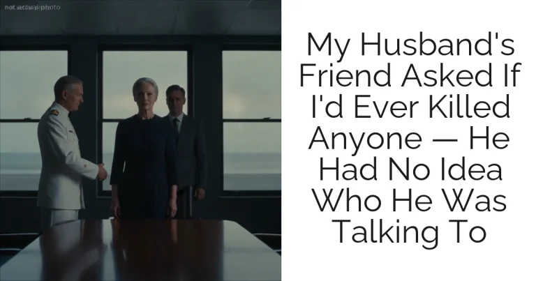 My Husband's Friend Asked If I'd Ever Killed Anyone — He Had No Idea Who He Was Talking To