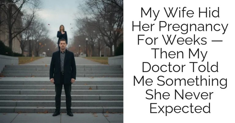My Wife Hid Her Pregnancy For Weeks — Then My Doctor Told Me Something She Never Expected