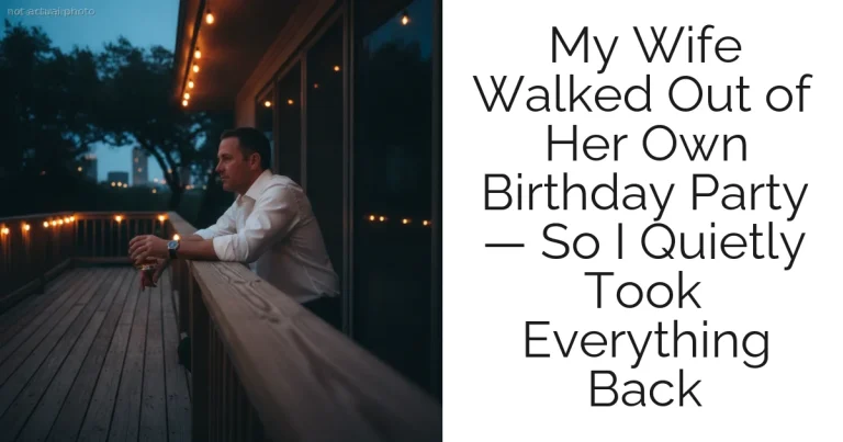 My Wife Walked Out of Her Own Birthday Party — So I Quietly Took Everything Back