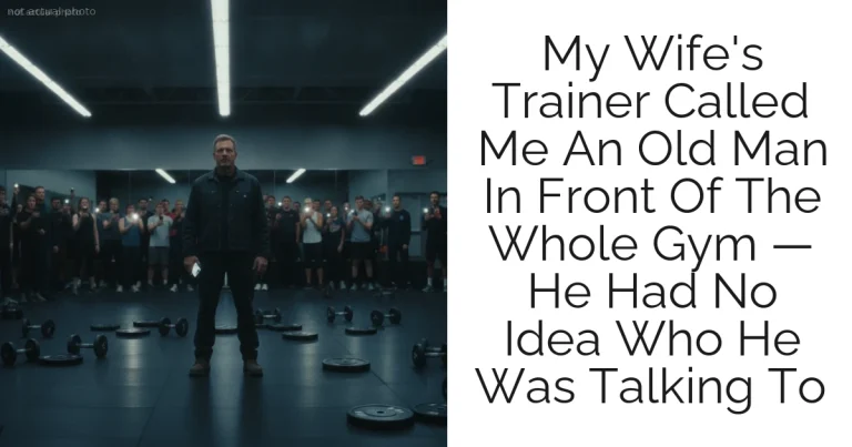 My Wife's Trainer Called Me An Old Man In Front Of The Whole Gym — He Had No Idea Who He Was Talking To