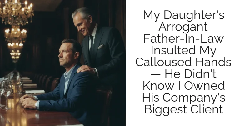 My Daughter's Arrogant Father-In-Law Insulted My Calloused Hands — He Didn't Know I Owned His Company's Biggest Client