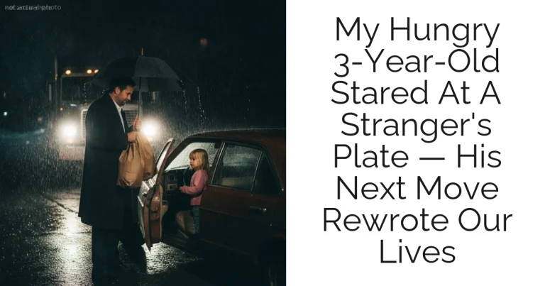 My Hungry 3-Year-Old Stared At A Stranger's Plate — His Next Move Rewrote Our Lives