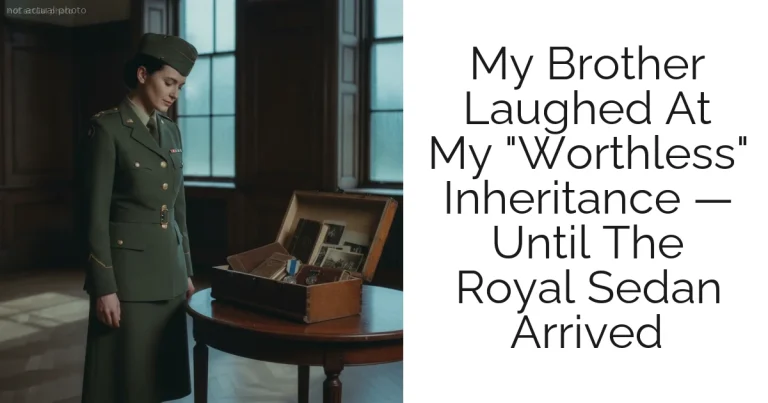 My Brother Laughed At My "Worthless" Inheritance — Until The Royal Sedan Arrived