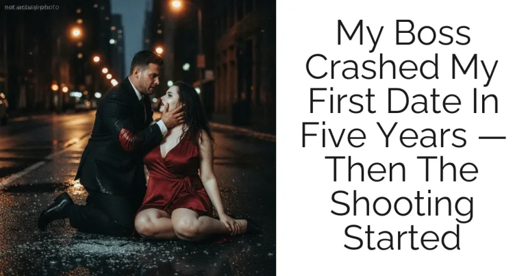 My Boss Crashed My First Date In Five Years — Then The Shooting Started