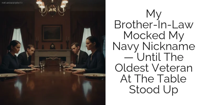 My Brother-In-Law Mocked My Navy Nickname — Until The Oldest Veteran At The Table Stood Up