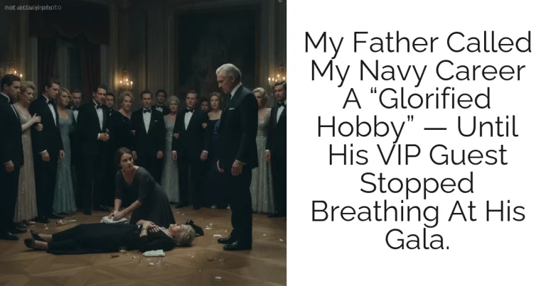 My Father Called My Navy Career A “Glorified Hobby” — Until His VIP Guest Stopped Breathing At His Gala.