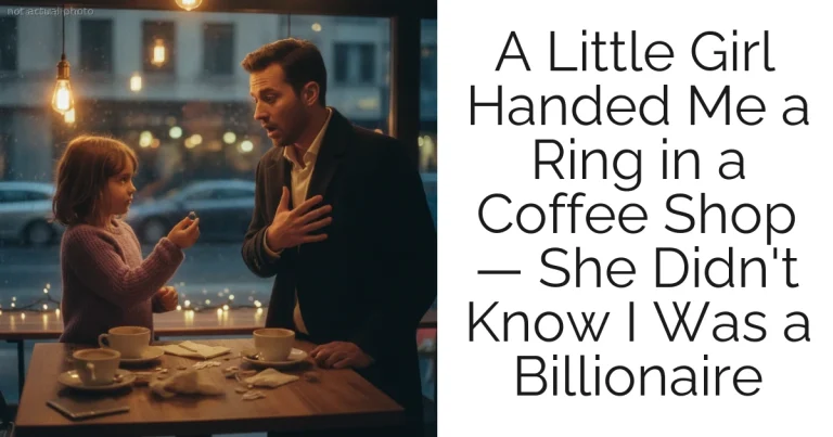 A Little Girl Handed Me a Ring in a Coffee Shop — She Didn't Know I Was a Billionaire