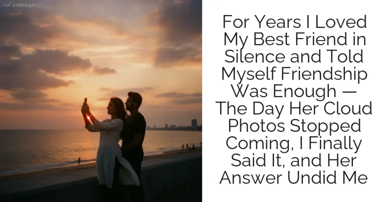 For Years I Loved My Best Friend in Silence and Told Myself Friendship Was Enough — The Day Her Cloud Photos Stopped Coming, I Finally Said It, and Her Answer Undid Me