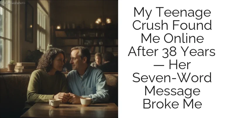 My Teenage Crush Found Me Online After 38 Years — Her Seven-Word Message Broke Me