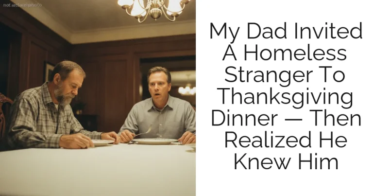 My Dad Invited A Homeless Stranger To Thanksgiving Dinner — Then Realized He Knew Him