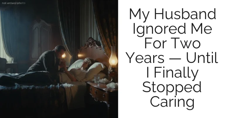 My Husband Ignored Me For Two Years — Until I Finally Stopped Caring