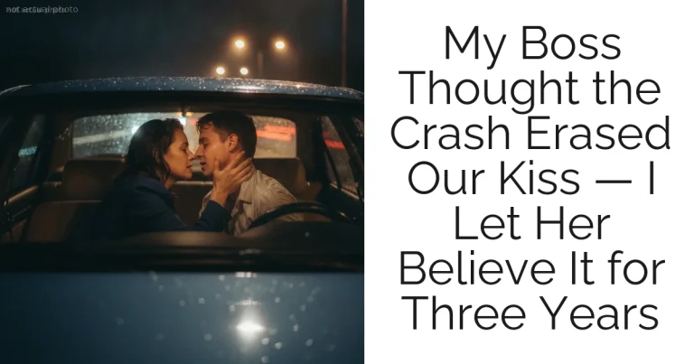 My Boss Thought the Crash Erased Our Kiss — I Let Her Believe It for Three Years