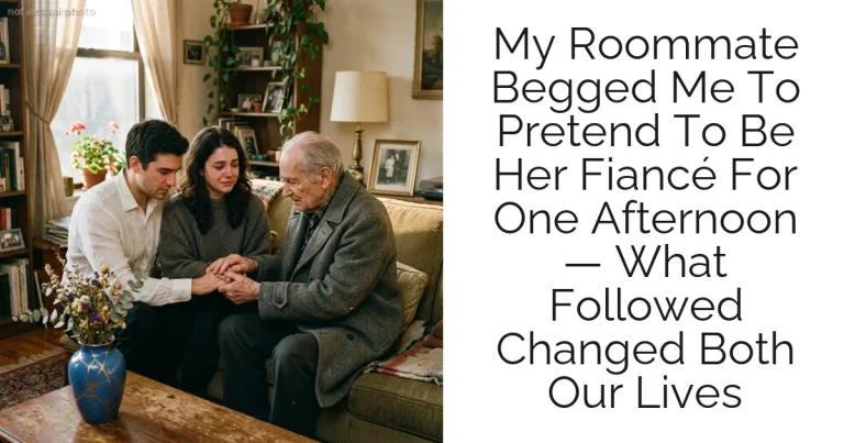 My Roommate Begged Me To Pretend To Be Her Fiancé For One Afternoon — What Followed Changed Both Our Lives
