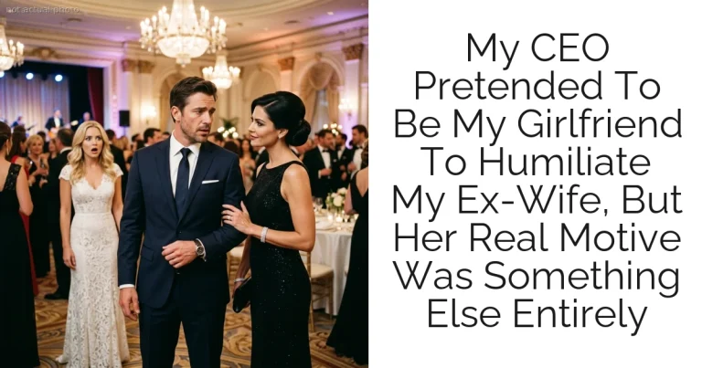 My CEO Pretended To Be My Girlfriend To Humiliate My Ex-Wife, But Her Real Motive Was Something Else Entirely