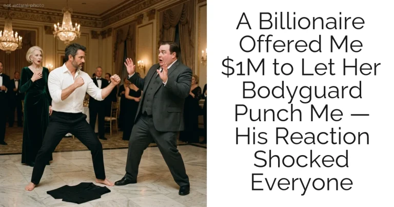 A Billionaire Offered Me $1M to Let Her Bodyguard Punch Me — His Reaction Shocked Everyone