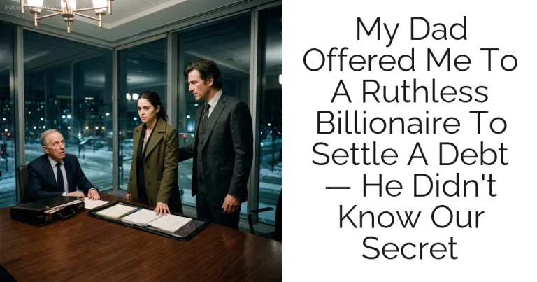 My Dad Offered Me To A Ruthless Billionaire To Settle A Debt — He Didn't Know Our Secret