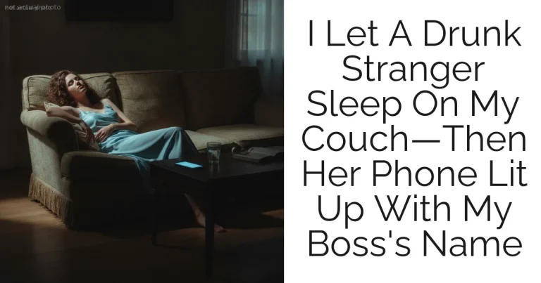 I Let A Drunk Stranger Sleep On My Couch—Then Her Phone Lit Up With My Boss's Name