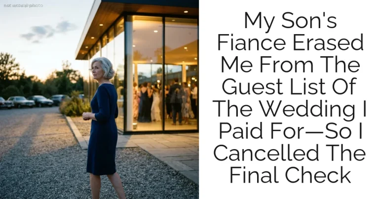 My Son's Fiance Erased Me From The Guest List Of The Wedding I Paid For—So I Cancelled The Final Check