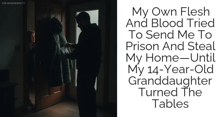 My Own Flesh And Blood Tried To Send Me To Prison And Steal My Home—Until My 14-Year-Old Granddaughter Turned The Tables