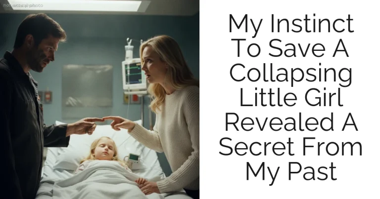 My Instinct To Save A Collapsing Little Girl Revealed A Secret From My Past