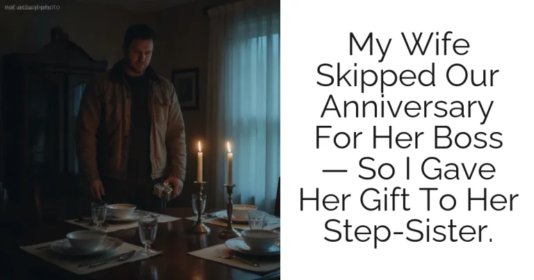 My Wife Skipped Our Anniversary For Her Boss — So I Gave Her Gift To Her Step-Sister.