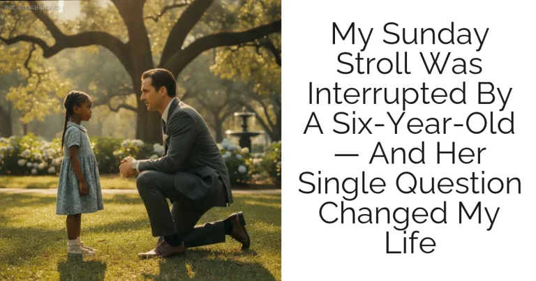 My Sunday Stroll Was Interrupted By A Six-Year-Old — And Her Single Question Changed My Life