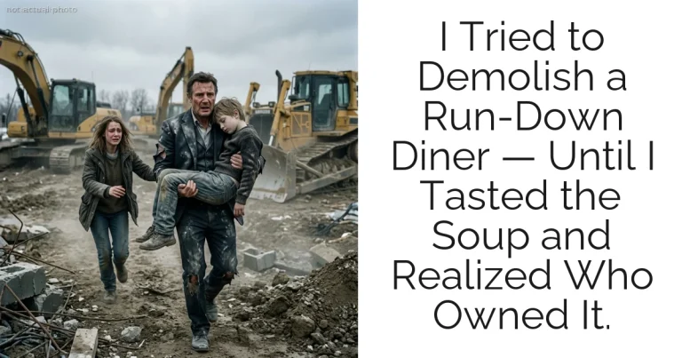 I Tried to Demolish a Run-Down Diner — Until I Tasted the Soup and Realized Who Owned It.