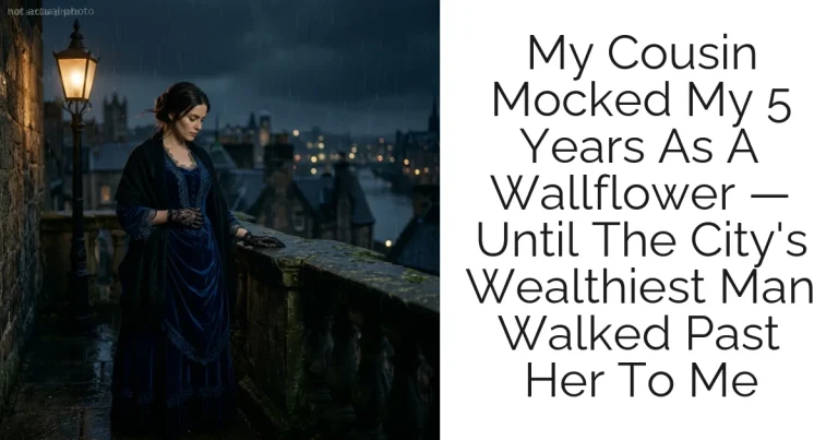 My Cousin Mocked My 5 Years As A Wallflower — Until The City's Wealthiest Man Walked Past Her To Me