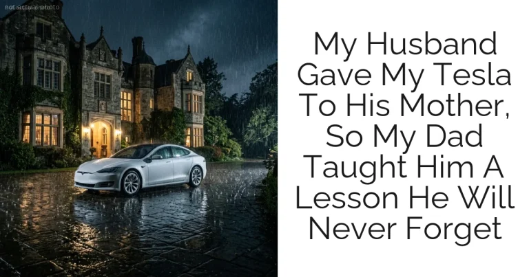 My Husband Gave My Tesla To His Mother, So My Dad Taught Him A Lesson He Will Never Forget