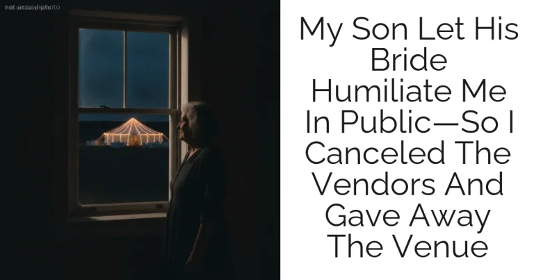 My Son Let His Bride Humiliate Me In Public—So I Canceled The Vendors And Gave Away The Venue