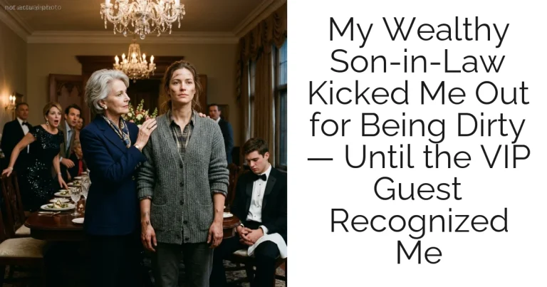 My Wealthy Son-in-Law Kicked Me Out for Being Dirty — Until the VIP Guest Recognized Me