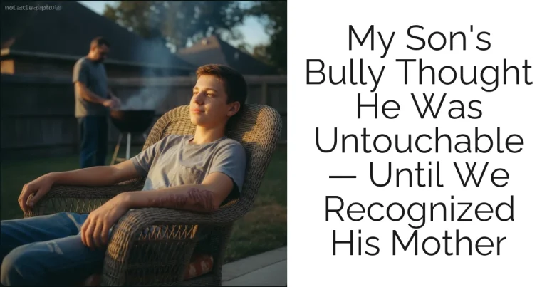 My Son's Bully Thought He Was Untouchable — Until We Recognized His Mother