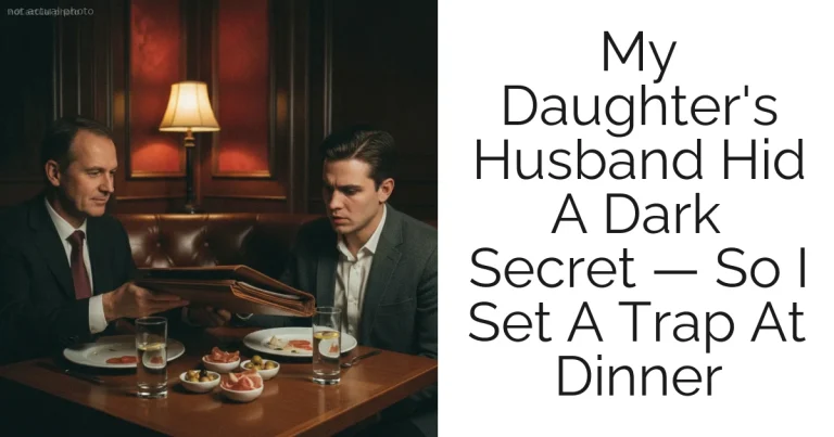 My Daughter's Husband Hid A Dark Secret — So I Set A Trap At Dinner