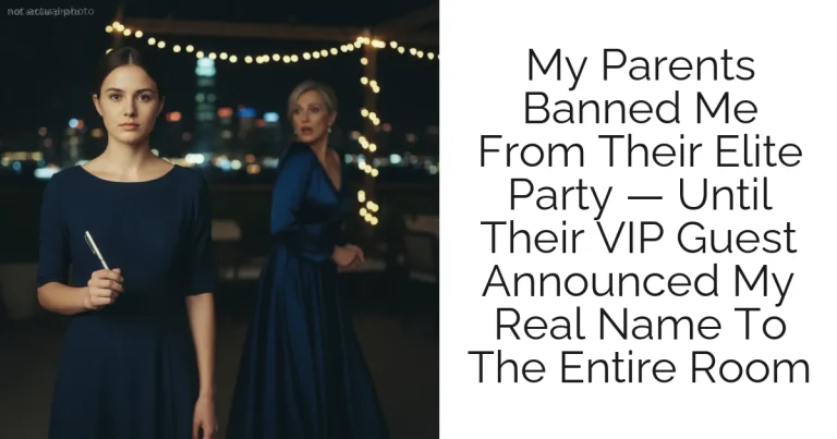 My Parents Banned Me From Their Elite Party — Until Their VIP Guest Announced My Real Name To The Entire Room