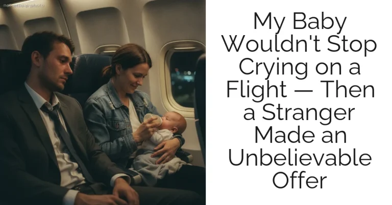 My Baby Wouldn't Stop Crying on a Flight — Then a Stranger Made an Unbelievable Offer