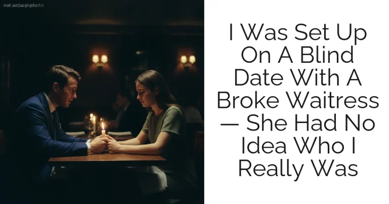 I Was Set Up On A Blind Date With A Broke Waitress — She Had No Idea Who I Really Was