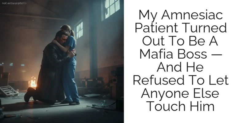 My Amnesiac Patient Turned Out To Be A Mafia Boss — And He Refused To Let Anyone Else Touch Him
