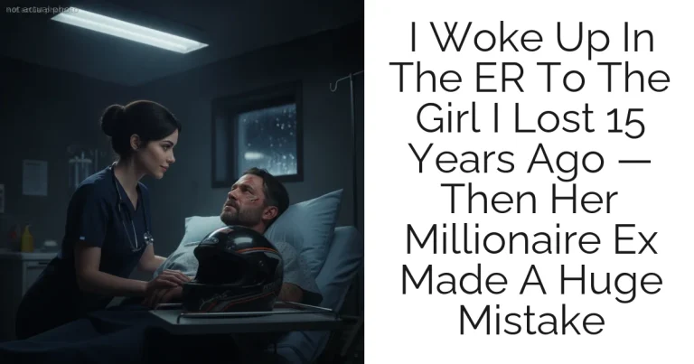 I Woke Up In The ER To The Girl I Lost 15 Years Ago — Then Her Millionaire Ex Made A Huge Mistake