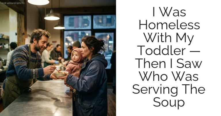 I Was Homeless With My Toddler — Then I Saw Who Was Serving The Soup