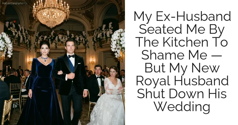 My Ex-Husband Seated Me By The Kitchen To Shame Me — But My New Royal Husband Shut Down His Wedding