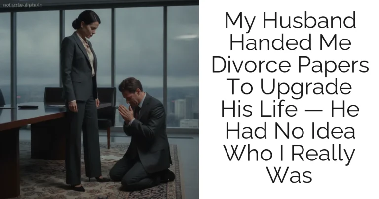 My Husband Handed Me Divorce Papers To Upgrade His Life — He Had No Idea Who I Really Was