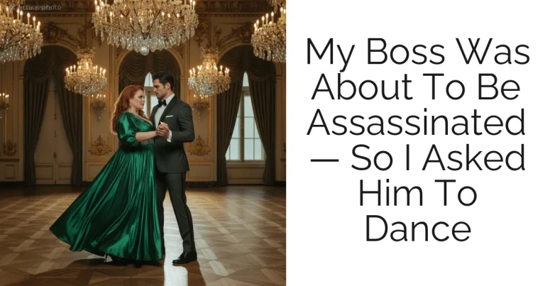 My Boss Was About To Be Assassinated — So I Asked Him To Dance