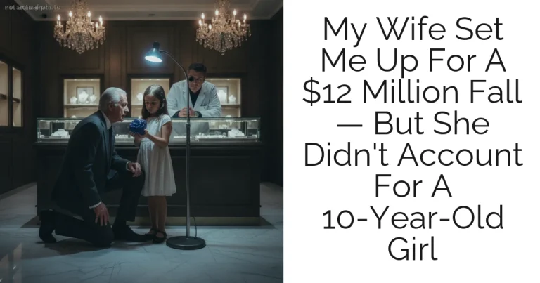 My Wife Set Me Up For A $12 Million Fall — But She Didn't Account For A 10-Year-Old Girl