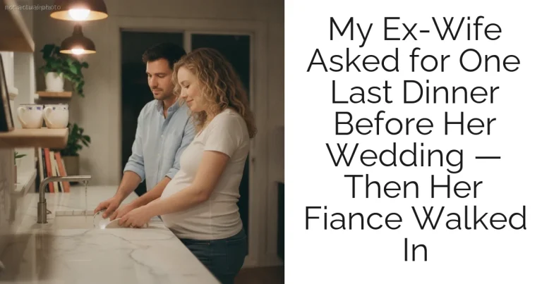 My Ex-Wife Asked for One Last Dinner Before Her Wedding — Then Her Fiance Walked In